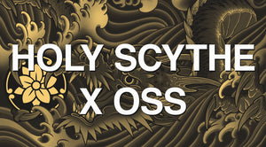 Holy Scythe X OSS